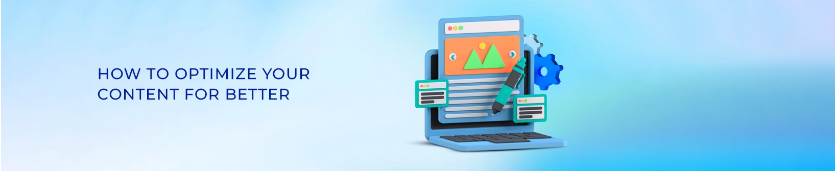 How to Optimize Your Content for Better Ranking